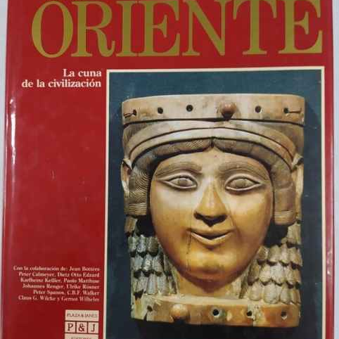 El Oriente Antiguo: La Cuna de la Civilización